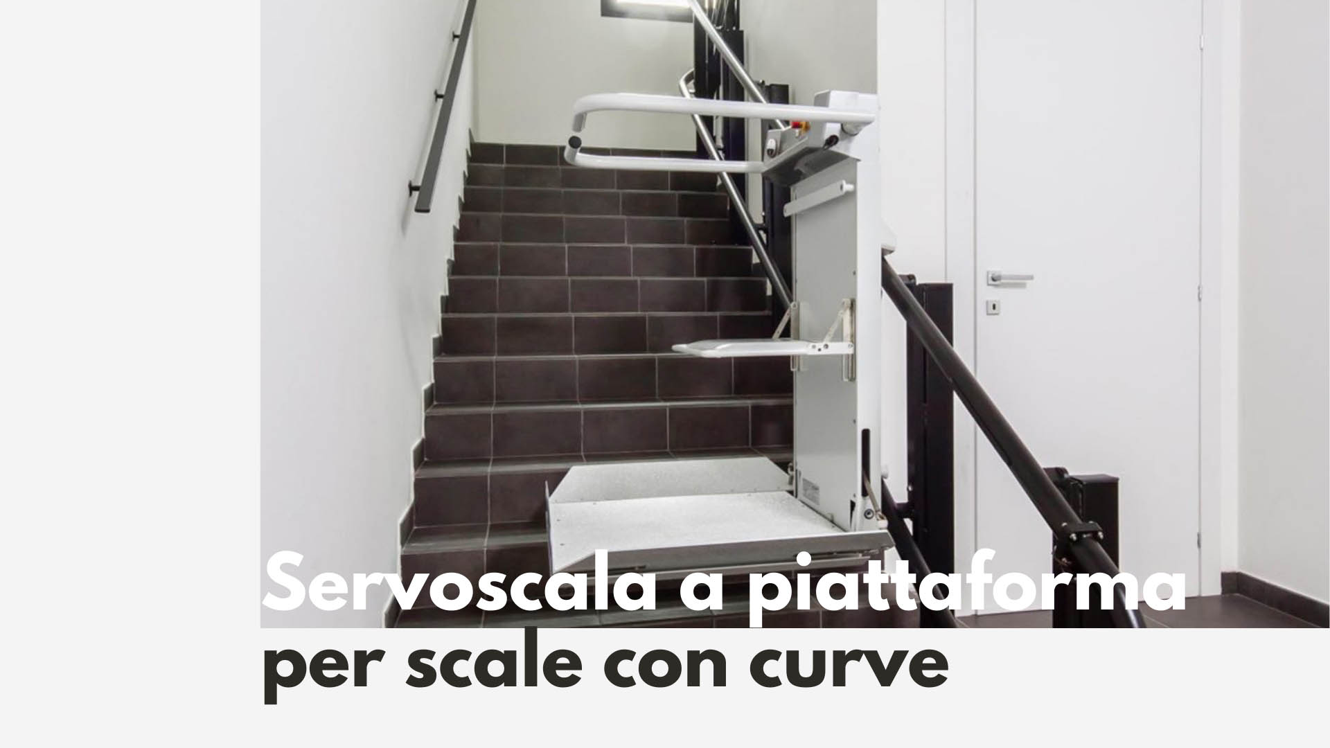 servoscala a piattaforma per scale con curve